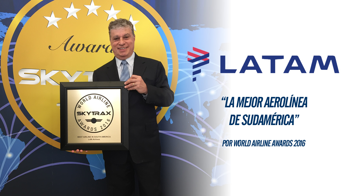 LAN, ahora LATAM Airlines, elegida “Mejor Aerolínea de Sudamérica”