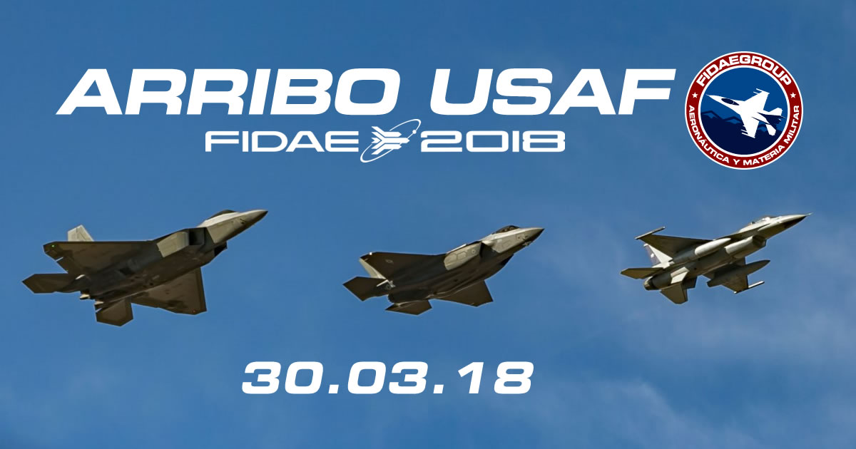 Primer arribo USAF en FIDAE 2018 30.03.2018
