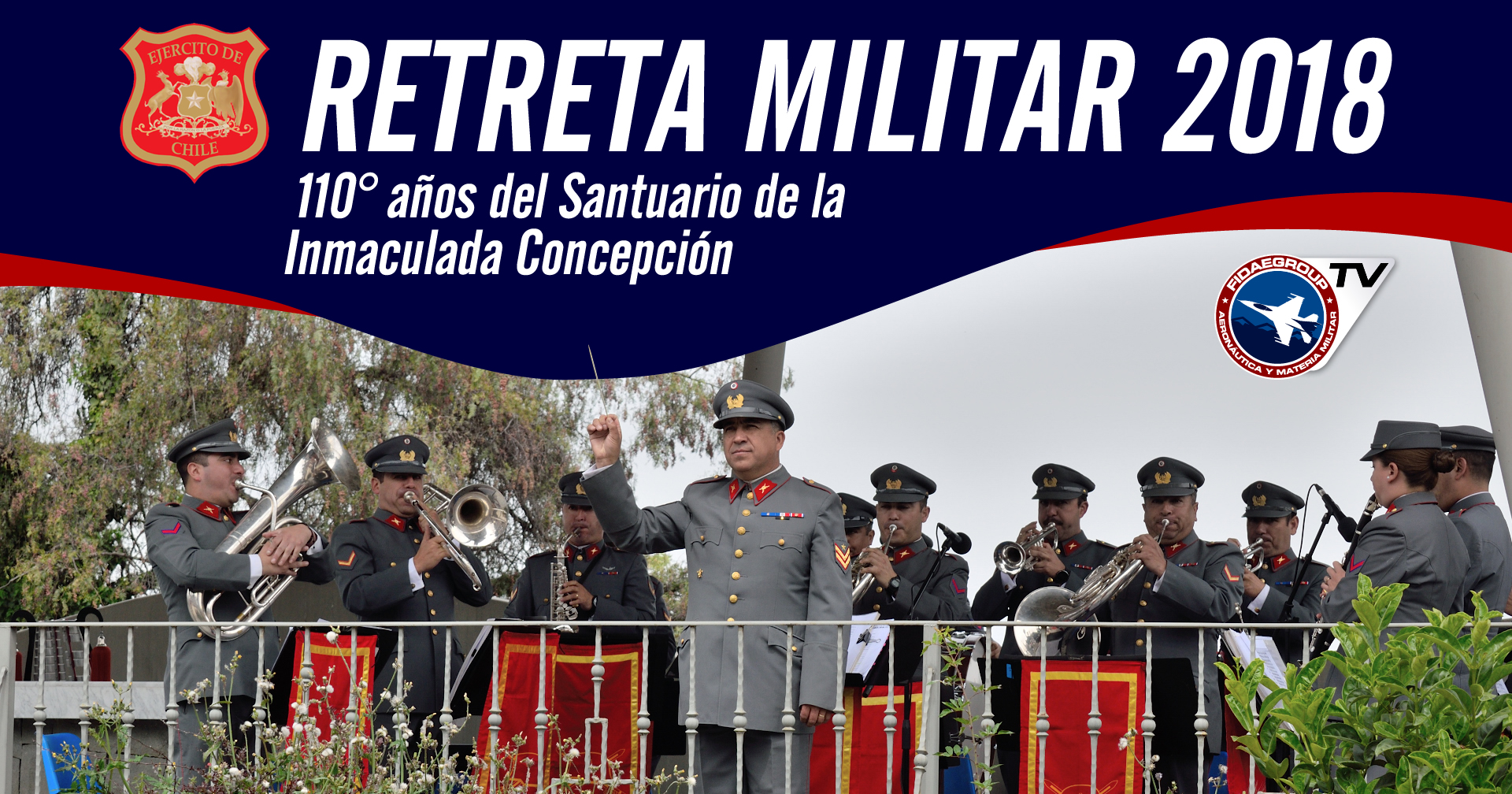Retreta Militar 2018, 110° años Santuario Inmaculada Concepción