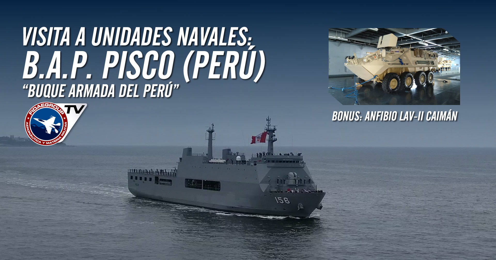 Conociendo el B.A.P. Pisco de la Armada del Perú