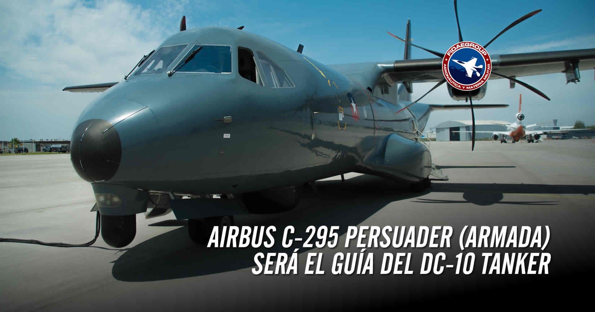 Aeronave P-295 será el guía del 10 Air Tanker