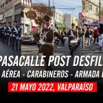 Pasacalle por Valparaíso Chile, Fuerza Aérea, Carabineros, Apolinav, Glorias Navales 21 de mayo 2022