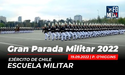 Escuela militar Bernardo O’Higgins, Ejército de Chile | Gran Parada Militar Chile 2022