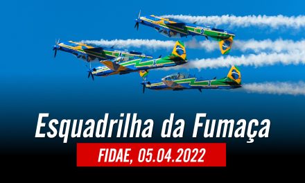 EDA – Esquadrão de Demonstração Aérea Esquadrilha da Fumaça 05.04.2022