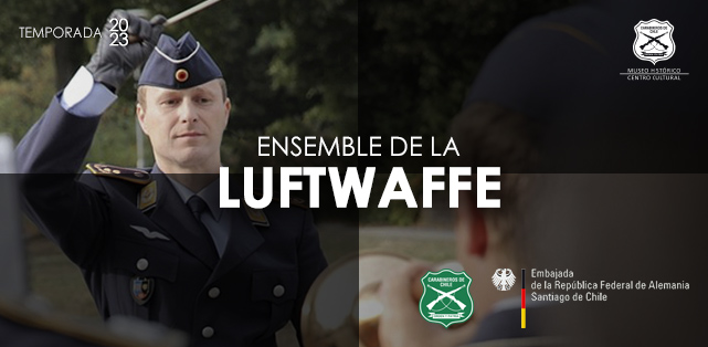 Ensemble de la Luftwaffe se presenta en Teatro de Carabineros